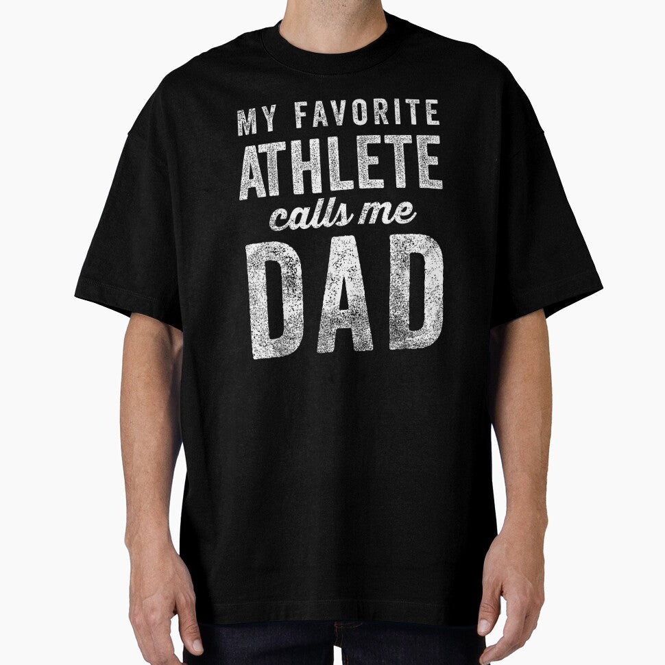 My Favorite Athlete Calls Me Dad Father's Day by Gogetgiggles