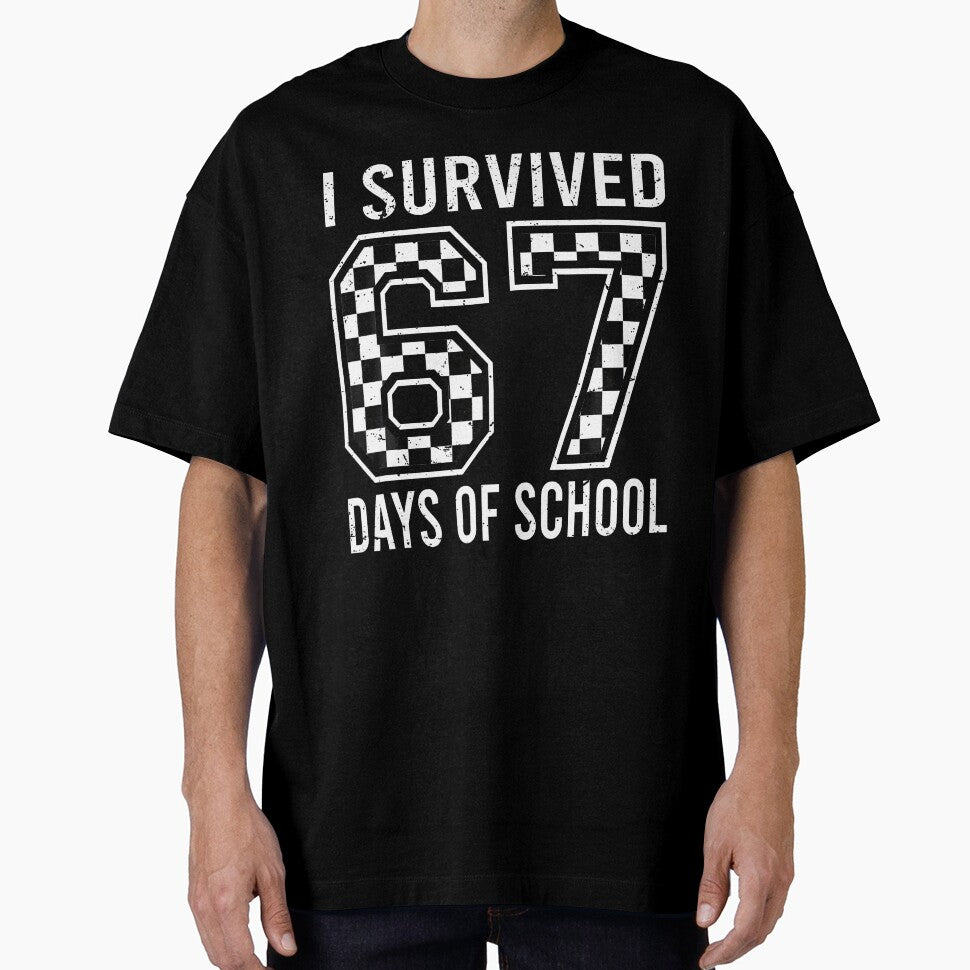 I Survived 67 Days Of School Funny Six Seven 6 7 Meme Z Gen by elihletoriong