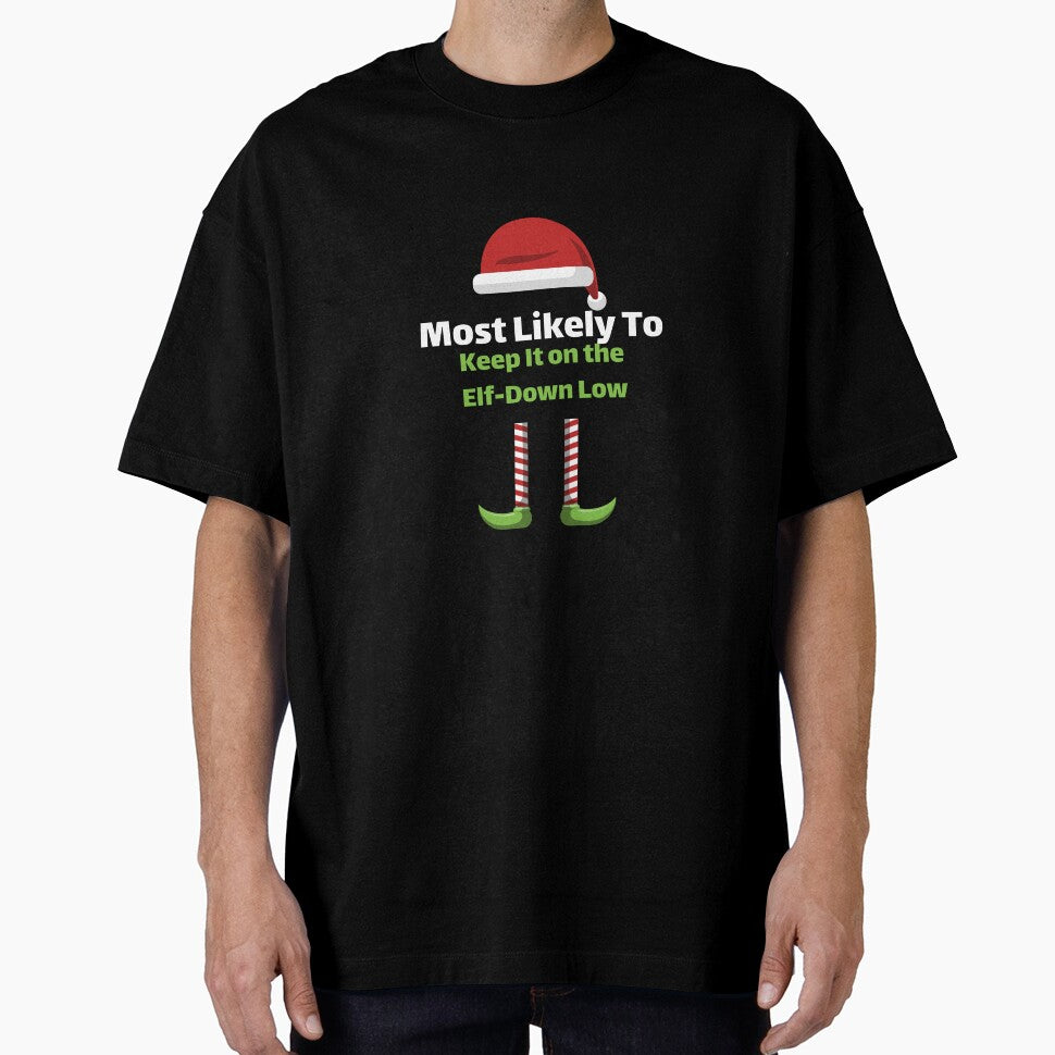 Most Likely to Keep it on the Elf-down Low by ArtitudePrintLb
