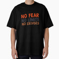 No fear, no limits , no excuses by Md1982