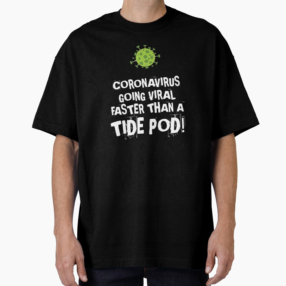 Going viral faster than a Tide Pod by NearTheKnuckle