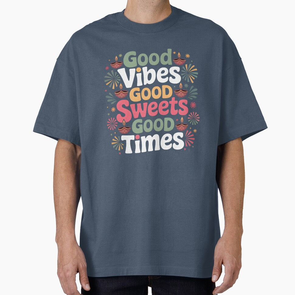 Good Vibes, Good Sweets, Good Times – Colorful Diwali Design by Jollys-ArtShop