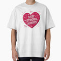 Stay Strong Always Heart Motivation by Owcomm