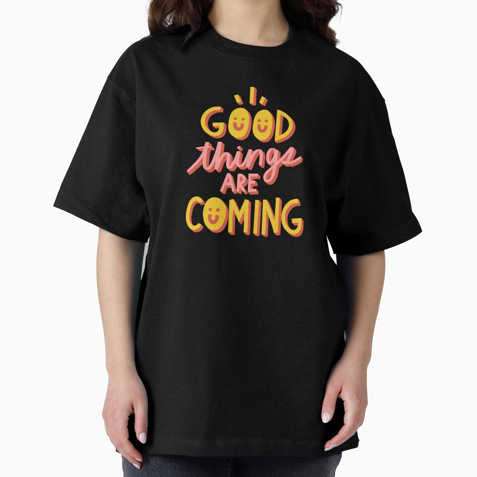 Good Things are Coming - Inspirational and Motivational Quote by greenoriginals