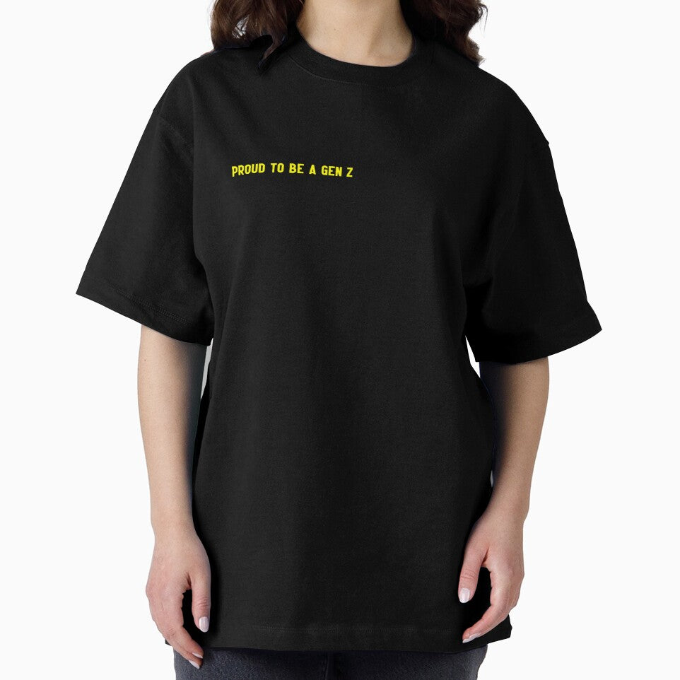 Proud to be A Gen Z by Qtroise