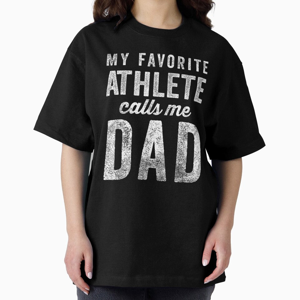 My Favorite Athlete Calls Me Dad Father's Day by Gogetgiggles