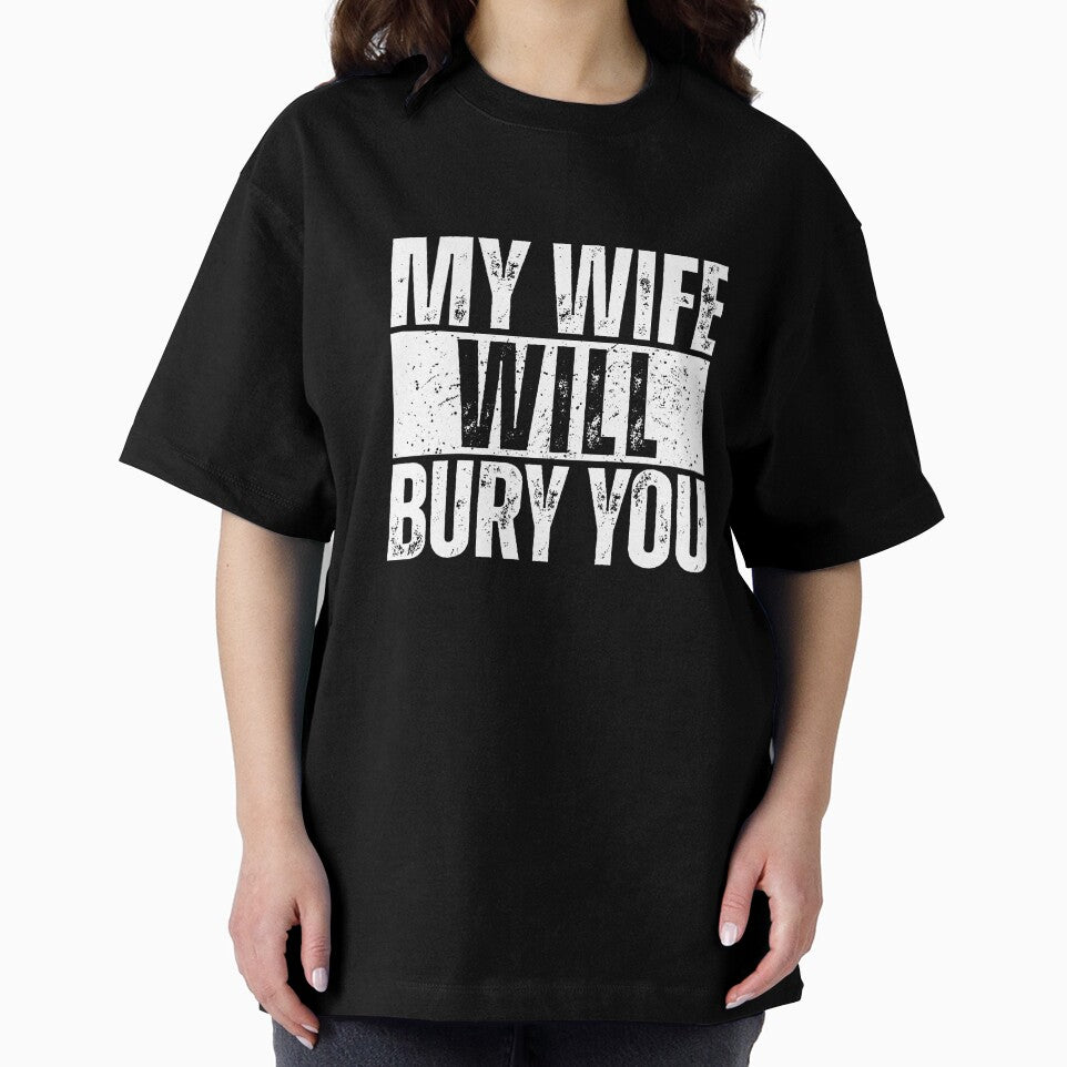 My Wife Will Bury You by Dondonmart