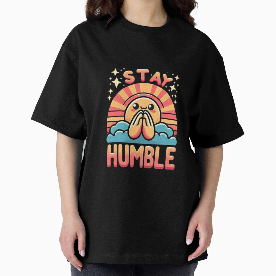 Stay Humble by Anupios