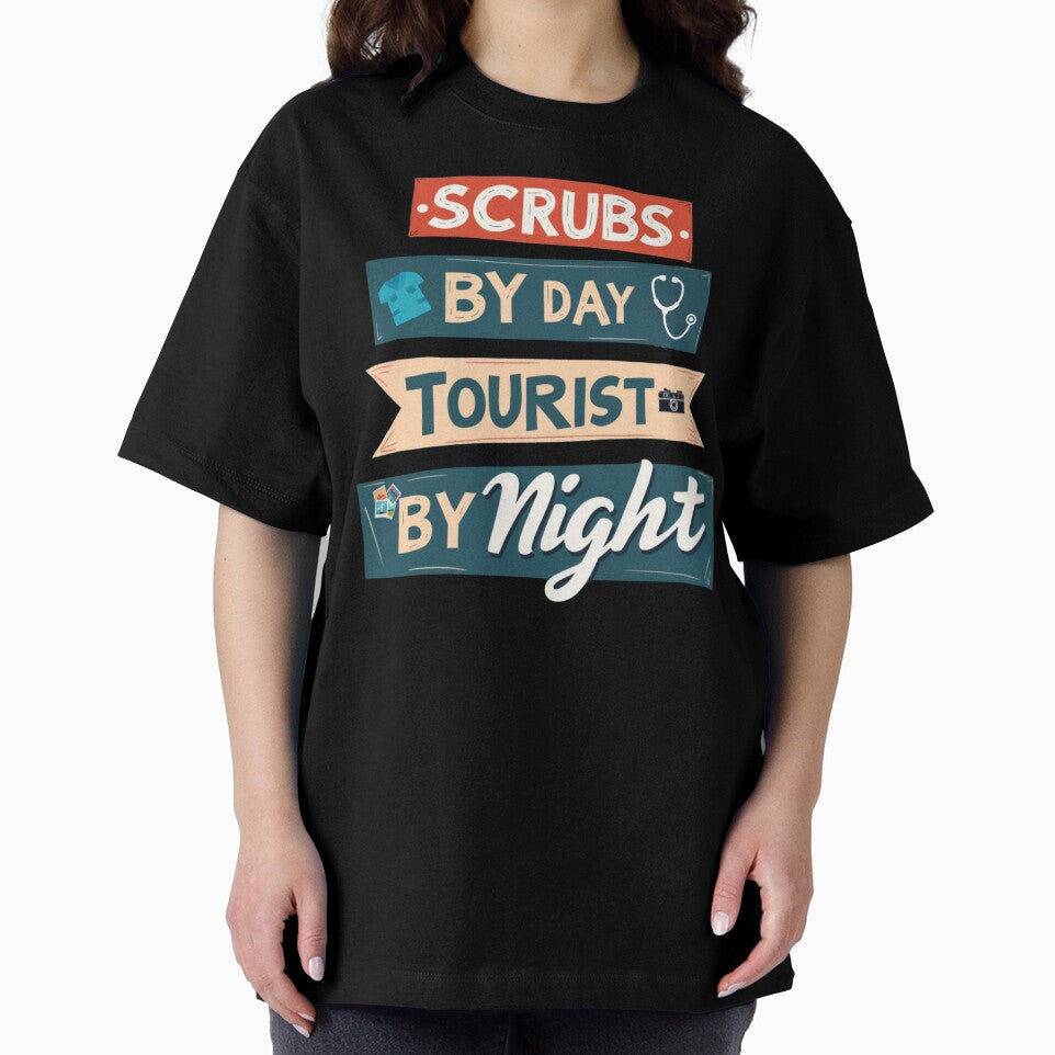 Scrubs by Day Tourist by Night by PerkzPrints