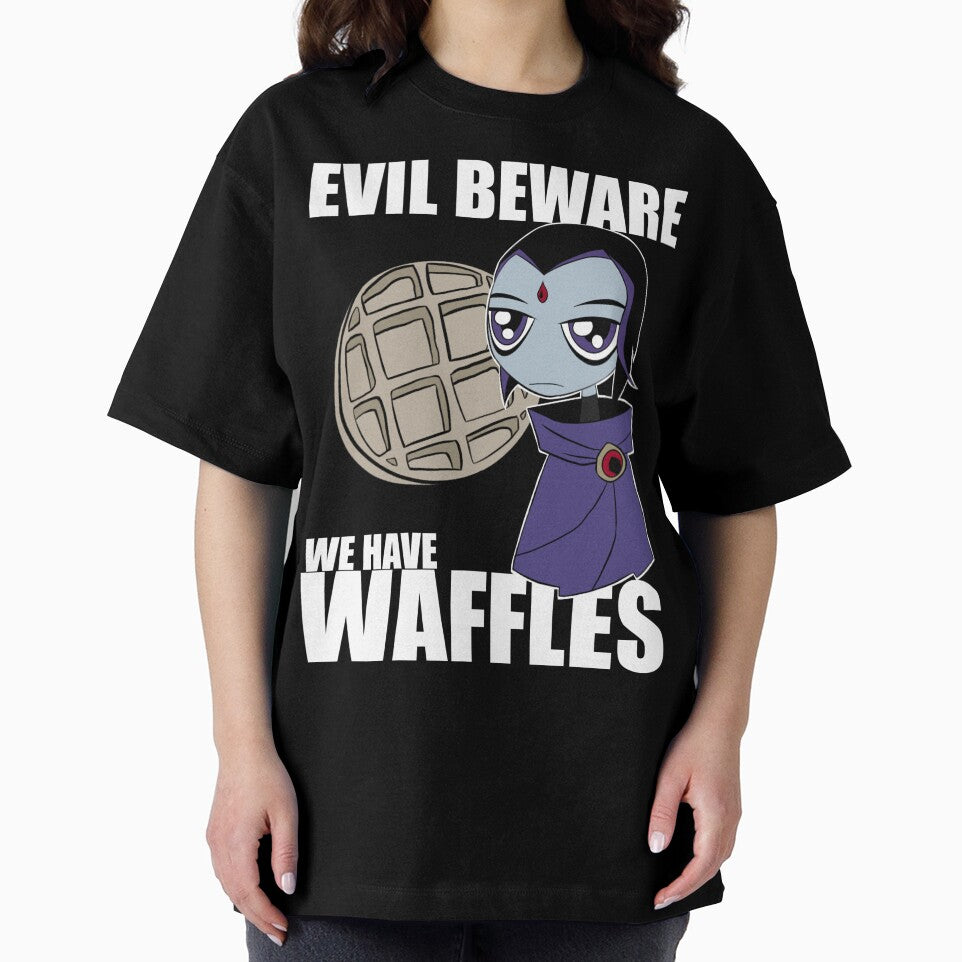 Teen Titans Raven - Evil Beware We Have Waffles by NonieMonster
