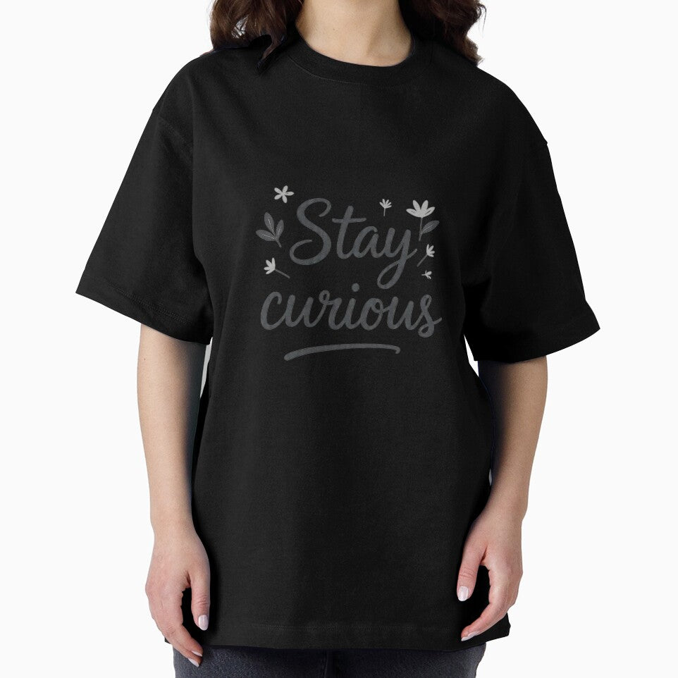 Stay curious by ManikRaja