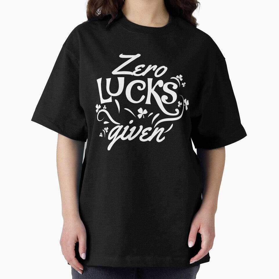 St Patricks Day Shirt Lucky Irish Zero Lucks Given by simplytldr
