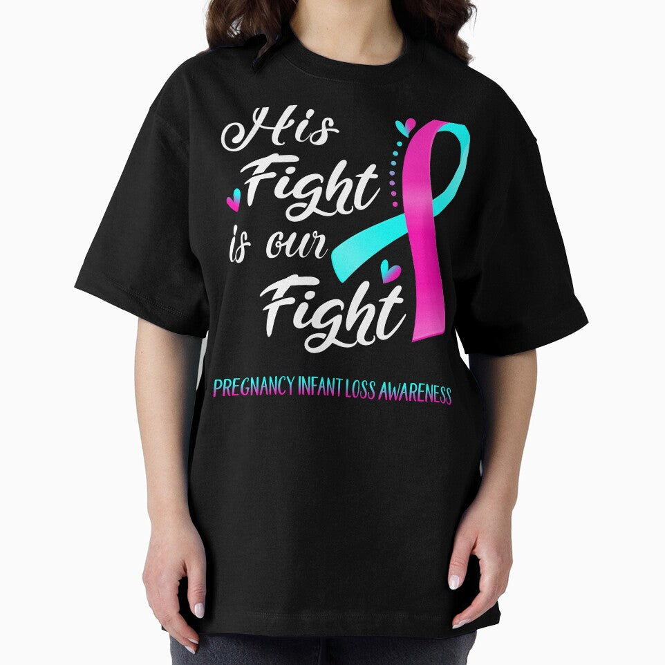 His Fight Is Our Fight Pregnancy Infant Loss Awareness by hvoid41