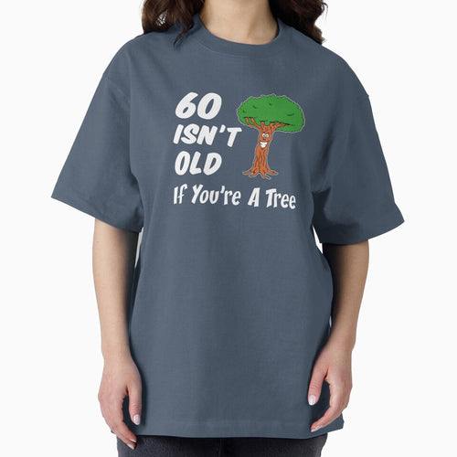 60 Isn't Old If You're A Tree 60th Birthday Cartoon by jaycartoonist