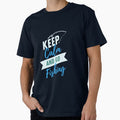 Keep Calm and Go Fishing by Creative  Visions