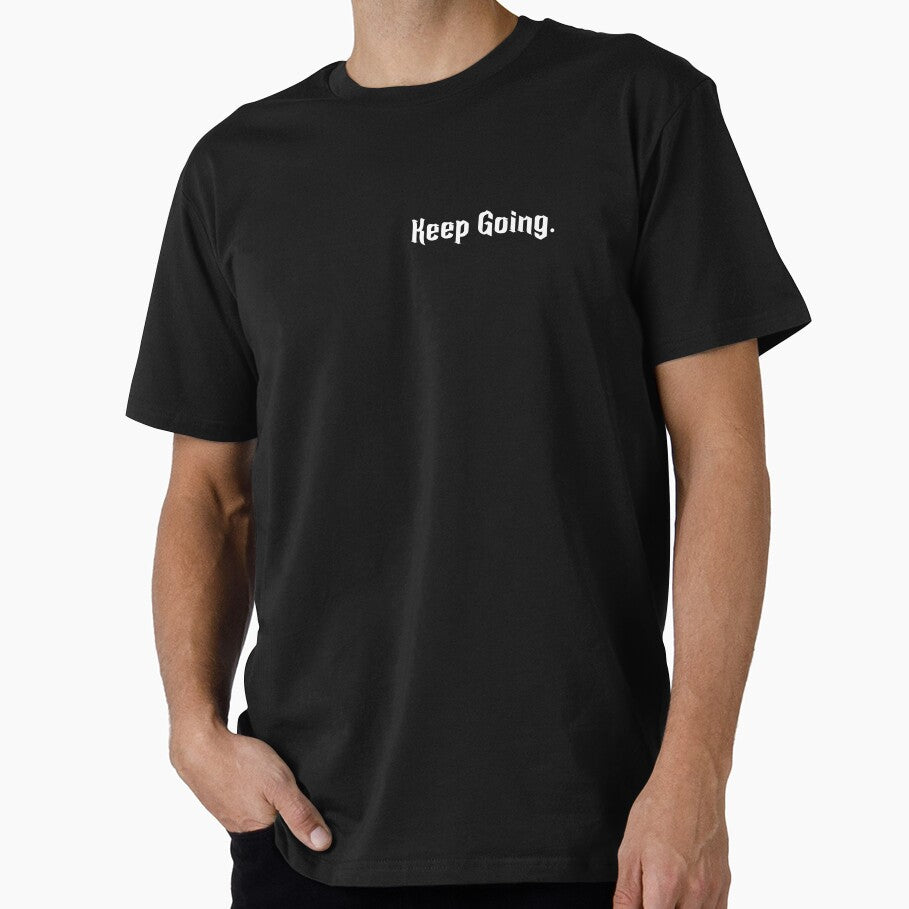 Keep Going. [White] by LtothaC