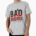 Bad Mom's Club by Kristin Nicole Charlott Wolf